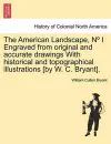 The American Landscape, N I Engraved from Original and Accurate Drawings with Historical and Topographical Illustrations [By W. C. Bryant]. cover