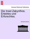 Die Insel Zakynthos. Erlebtes Und Erforschtes. cover