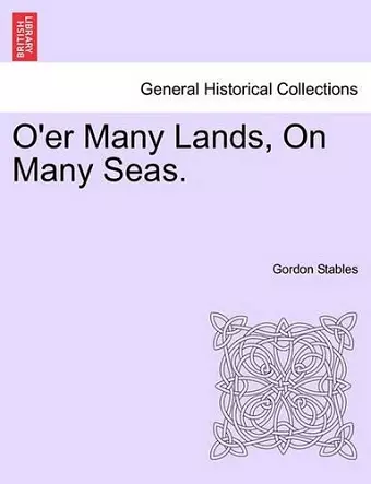 O'Er Many Lands, on Many Seas. cover