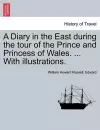 A Diary in the East during the tour of the Prince and Princess of Wales. ... With illustrations. cover