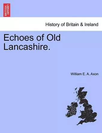 Echoes of Old Lancashire. cover