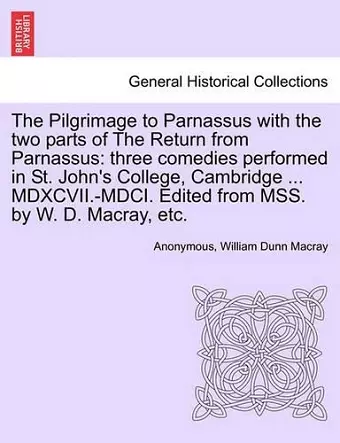 The Pilgrimage to Parnassus with the Two Parts of the Return from Parnassus cover