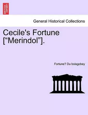 Cecile's Fortune [Merindol]. cover