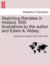 Sketching Rambles in Holland. with Illustrations by the Author and Edwin A. Abbey. cover