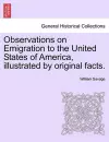 Observations on Emigration to the United States of America, Illustrated by Original Facts. cover