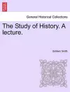 The Study of History. a Lecture. cover