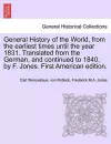 General History of the World, from the earliest times until the year 1831. Translated from the German, and continued to 1840, by F. Jones. First American edition. cover
