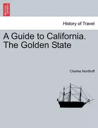 A Guide to California. the Golden State cover