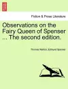 Observations on the Fairy Queen of Spenser ... The second edition. cover