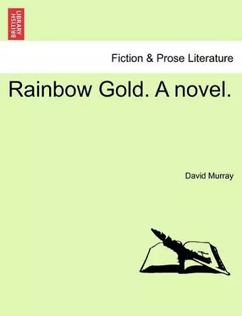 Rainbow Gold. a Novel. cover