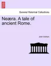 Ne Ra. a Tale of Ancient Rome. cover