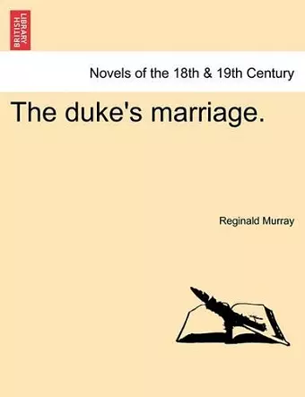 The Duke's Marriage. cover