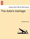 The Duke's Marriage. cover
