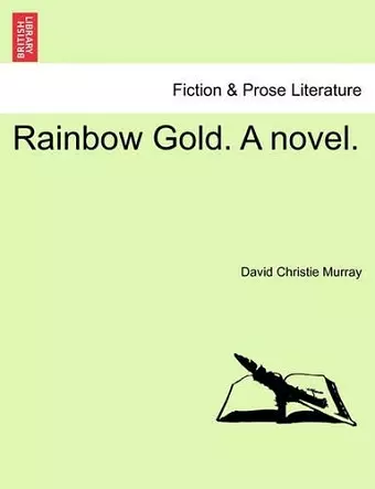 Rainbow Gold. a Novel. cover