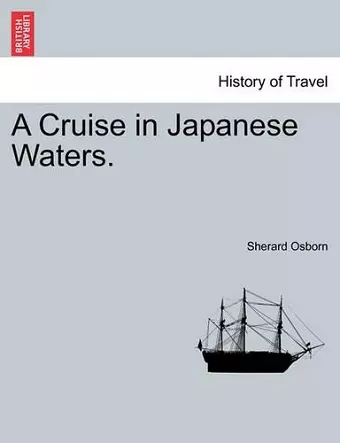 A Cruise in Japanese Waters. cover