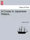 A Cruise in Japanese Waters. cover