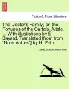 The Doctor's Family; Or, the Fortunes of the Cartels. a Tale. ... with Illustrations by E. Bayard. Translated [From from "Nous Autres"] by H. Frith. cover