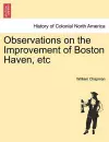 Observations on the Improvement of Boston Haven, Etc cover