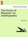 The Doctor of Beauweir. an Autobiography. cover