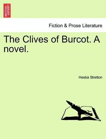 The Clives of Burcot. a Novel. cover