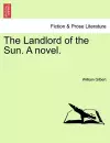 The Landlord of the Sun. a Novel. cover