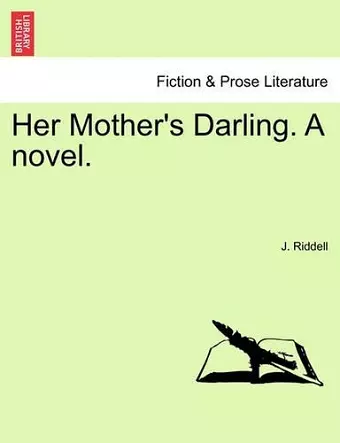Her Mother's Darling. a Novel. cover