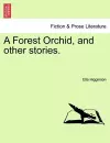 A Forest Orchid, and Other Stories. cover