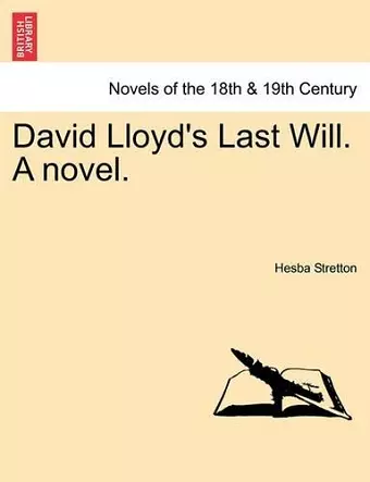 David Lloyd's Last Will. a Novel. cover