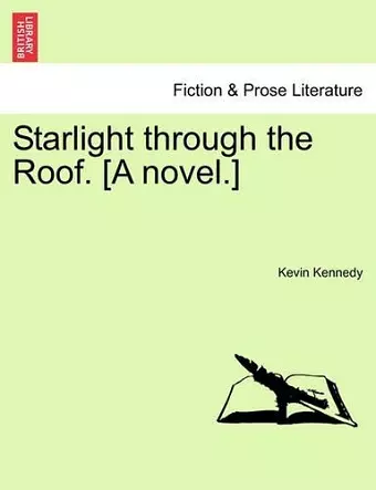 Starlight Through the Roof. [A Novel.] cover