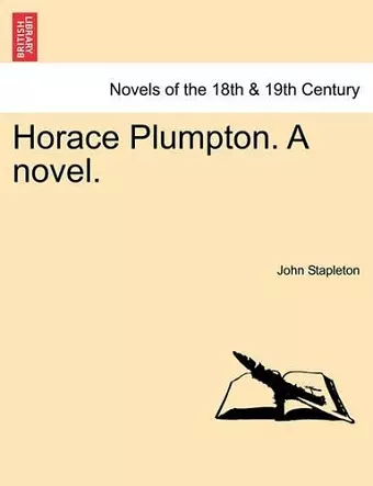 Horace Plumpton. a Novel. cover