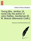 Young Mrs. Jardine. [A Novel.] by the Author of John Halifax, Gentleman [D. M. Mulock Afterwards Craik.] cover