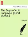 The Days of Auld Langsyne. [Short Stories.] cover