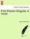 First Person Singular. a Novel. Vol. I cover