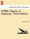 Griffith Gaunt; Or, Jealousy. Vol. II, Third Edition. cover