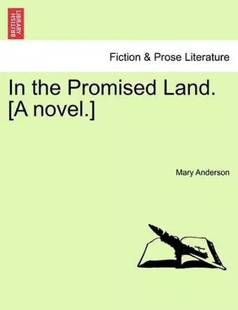 In the Promised Land. [A Novel.] cover