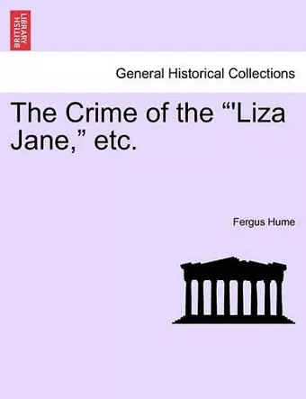 The Crime of the 'Liza Jane, Etc. cover