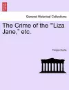 The Crime of the 'Liza Jane, Etc. cover