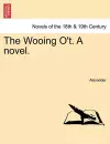 The Wooing O'T. a Novel. cover