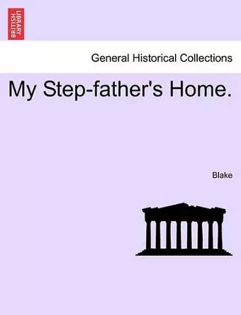 My Step-Father's Home. cover