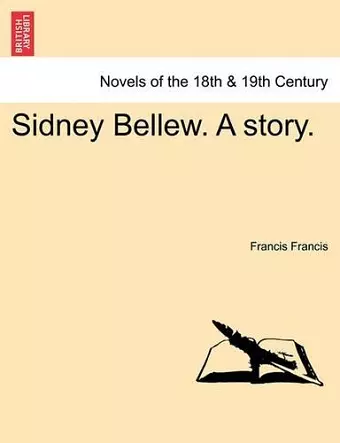 Sidney Bellew. a Story. cover