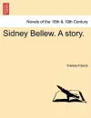 Sidney Bellew. a Story. cover