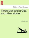 Three Men and a God, and Other Stories. cover