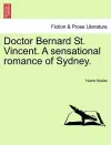 Doctor Bernard St. Vincent. a Sensational Romance of Sydney. cover