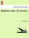 Baptist Lake. [A Novel.] cover