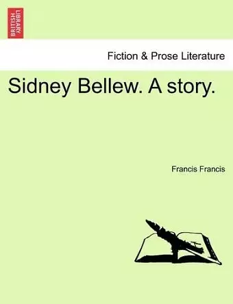 Sidney Bellew. a Story. cover