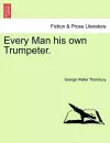 Every Man His Own Trumpeter. cover