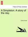 A Simpleton. a Story of the Day. cover