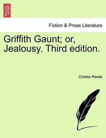 Griffith Gaunt; or, Jealousy. Third edition. cover