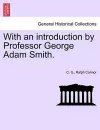 With an Introduction by Professor George Adam Smith. cover