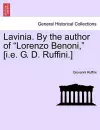 Lavinia. by the Author of Lorenzo Benoni, [I.E. G. D. Ruffini.] Vol. II cover